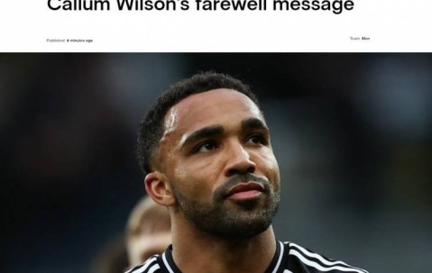 纽卡官方：33岁的英格兰前锋卡勒姆-威尔逊合同到期离队